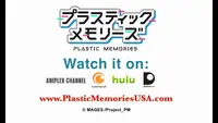 فيديو أنمي plastic-memories