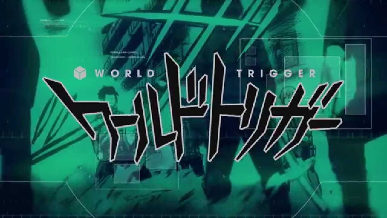 فيديو أنمي World Trigger