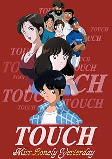 Touch: Miss Lonely Yesterday - Are kara, Kimi wa... official image 1
