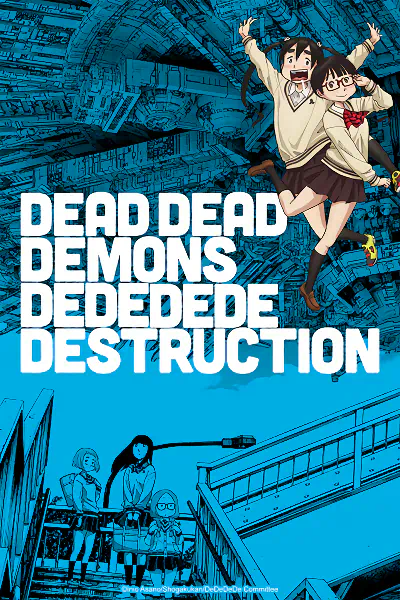 Dead Dead Demons Dededede Destruction (ONA) — الغلاف الرسمي