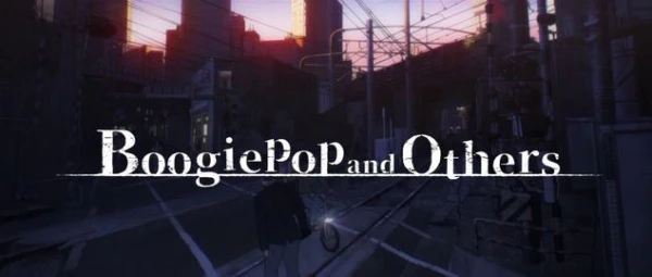 Boogiepop and Others: Promotional Trailer official cover Boogiepop and Others: Promotional Trailer official cover
